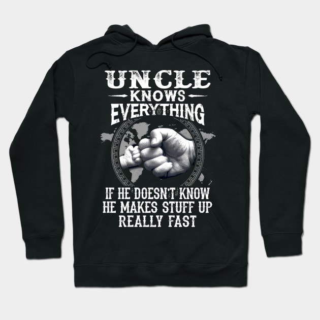 Uncle Knows Everything If He Doesn't Know Father's Day Hoodie by Benko Clarence